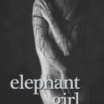 Elephant Girl: A Human Story