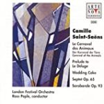 Saint-Saens: Carnival Of The Animals ; Prelude To “Le Deluge”; Wedding Ca Ke, Op. 76; Septet, Op. 65; Saraband E, Op. 93